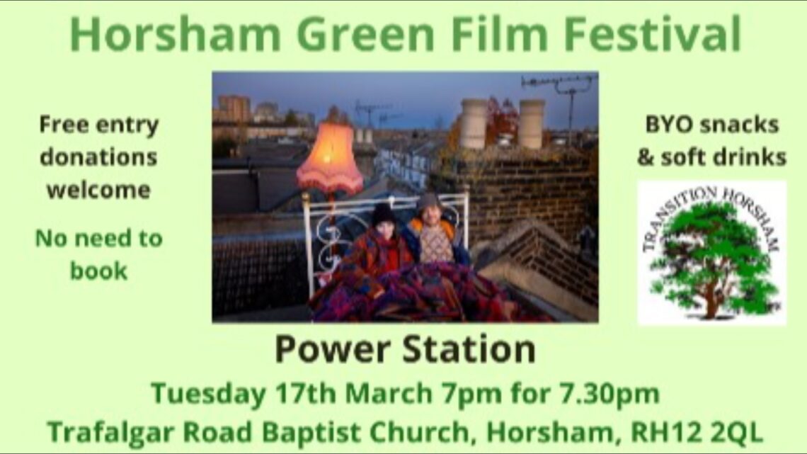 Horsham Green Film Festival – Power Station