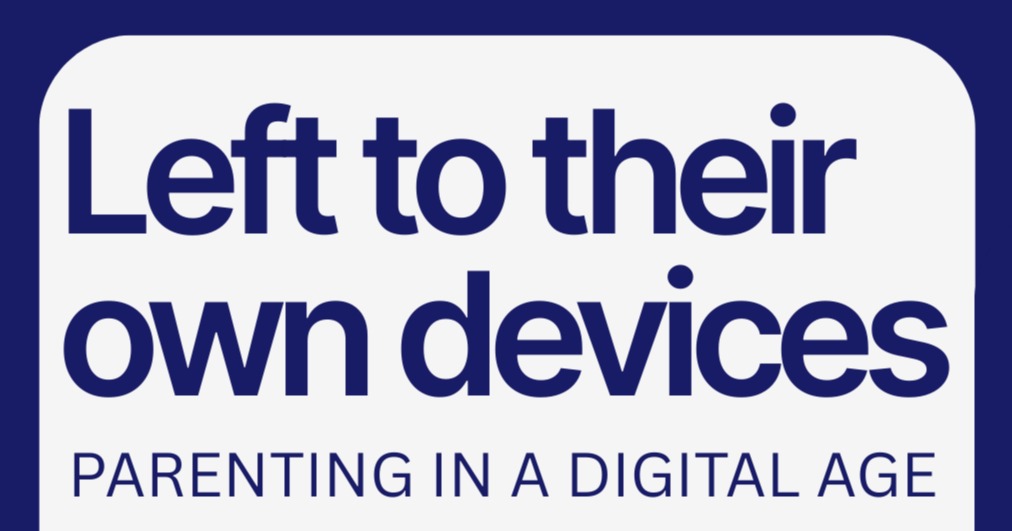 Left to Their Own Devices’ with Katharine Hill