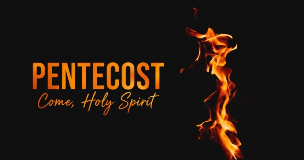 Black background with the word Pentecost in orange and a flame on the right side