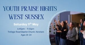 Youth Praise Night @ Trafalgar Road Baptist
