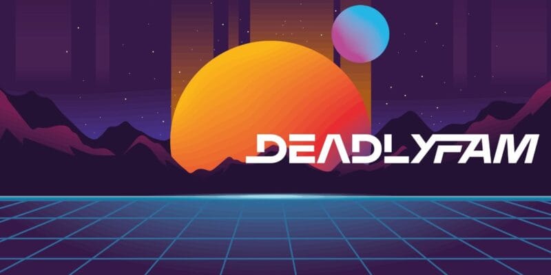DeadlyFam