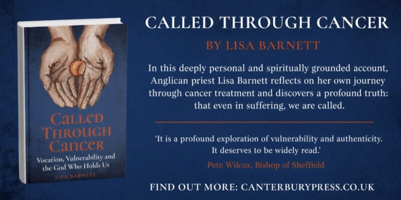 ‘Called through cancer’