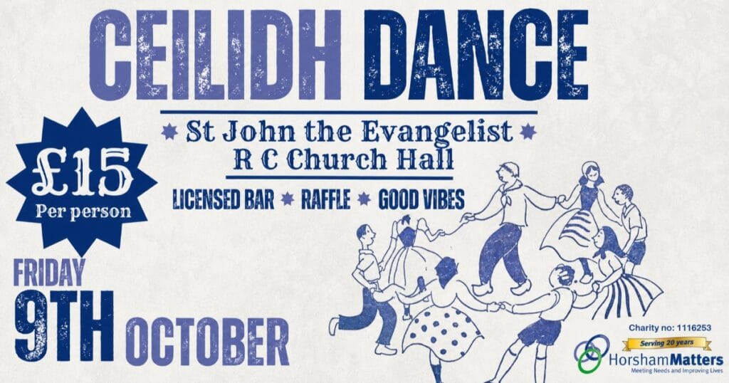 Ceilidh dance at St John the Evangelist RC Church Hall, £15 per person, Friday 9th October