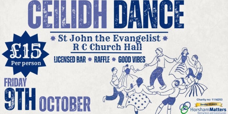Ceilidh dance at St John the Evangelist RC Church Hall, £15 per person, Friday 9th October