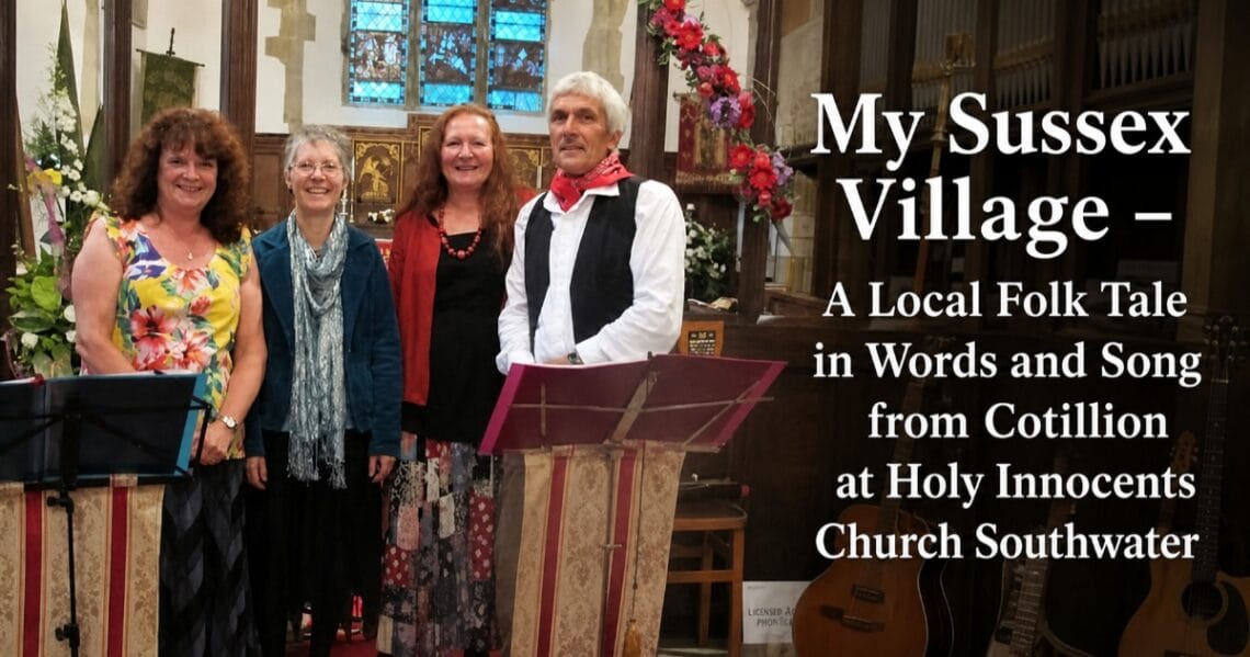 Four people in a church; My Sussex Village – A Local Folk Tale in Words and Song from Cotillion at Holy Innocents Church Southwater