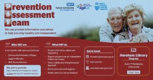 Prevention Assessment Team poster offering health and independence advice, with Horsham Library drop-ins every first Wednesday, 10am–1pm