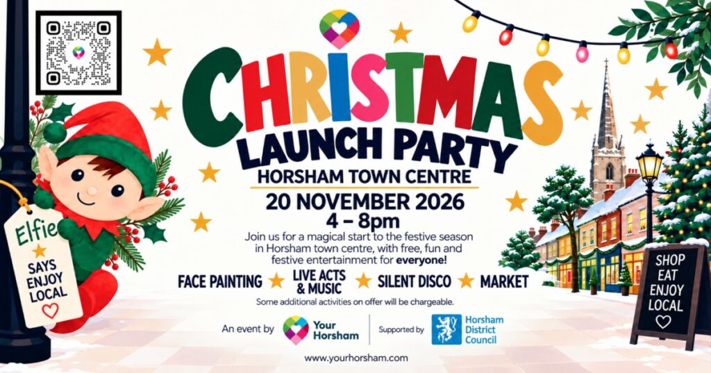 CHRISTMAS LAUNCH PARTY, HORSHAM TOWN CENTRE, 20 NOVEMBER 2026, 4–8pm